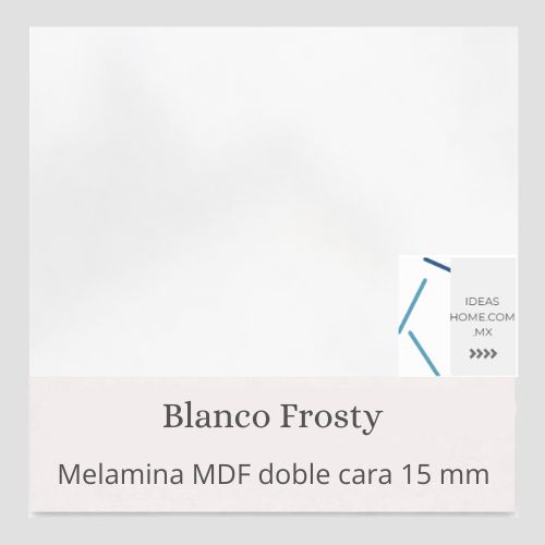 MELAMINA MDF 15 MM DOBLE CARA COLOR BLANCO FROSTY - Ideas Home