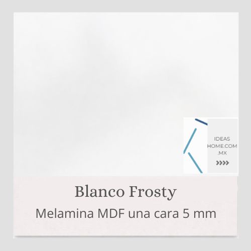 MELAMINA MDF 5 MM UNA CARA COLOR BLANCO FROSTY - Ideas Home