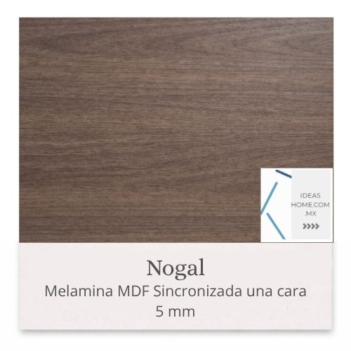 MELAMINAS SINCRONIZADAS MDF 5 MM UNA CARA COLOR NOGAL - Ideas Home